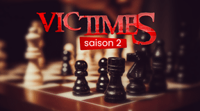 VICTIMES LA SERIE Saison 2